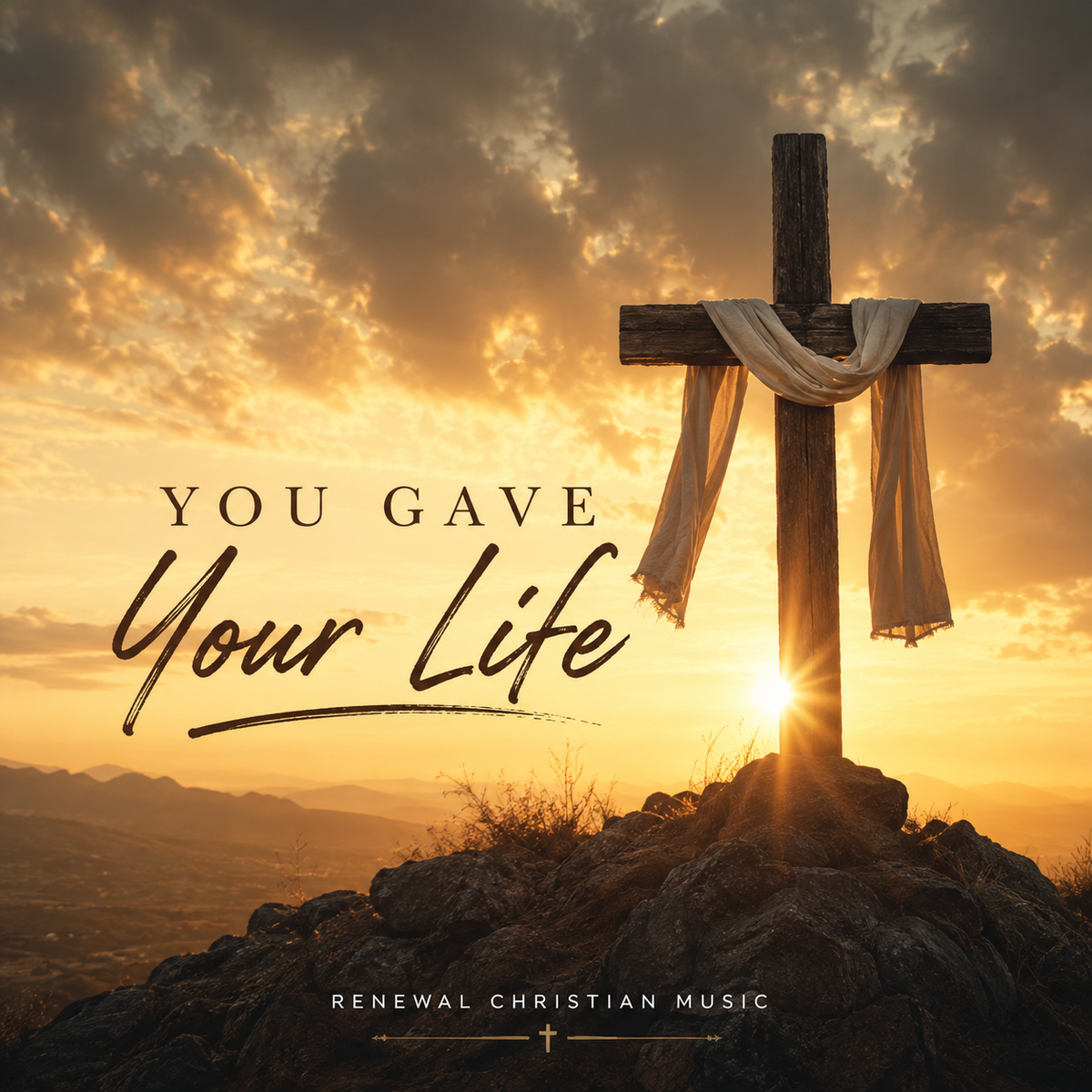 You Gave Your Life